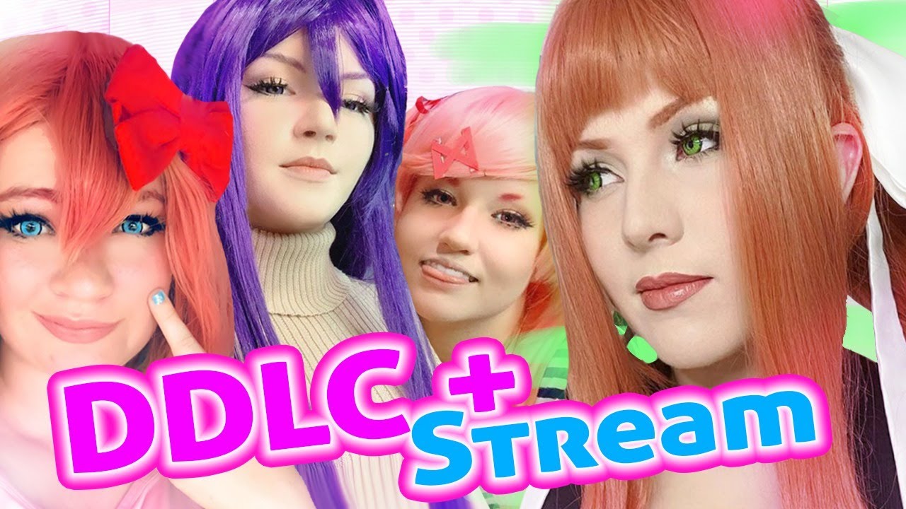 DDLC Plus! Cosplay Stream